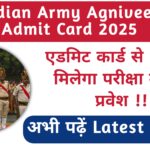 Indian Army Agniveer Admit Card 2025